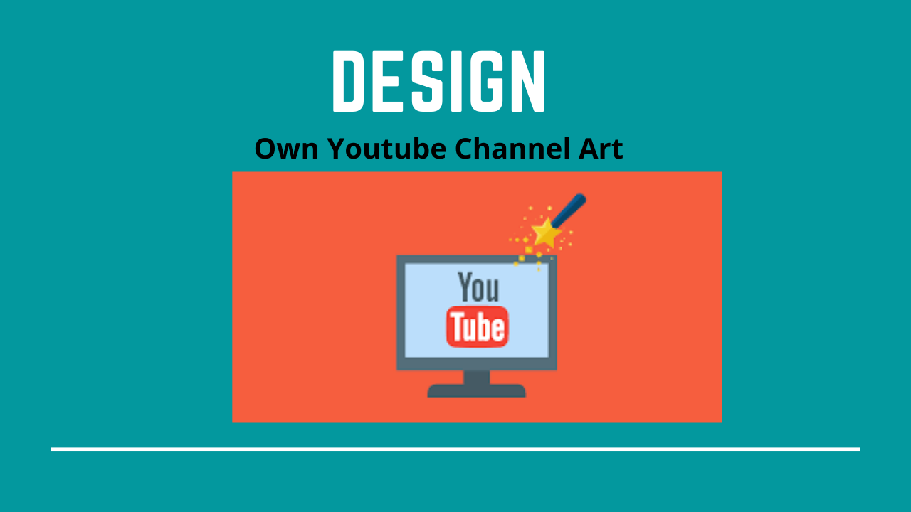Design own Youtube channel art